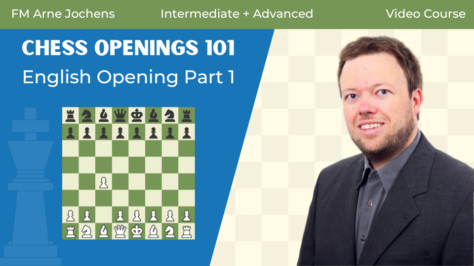 Chess Openings 101: English Opening Part 1