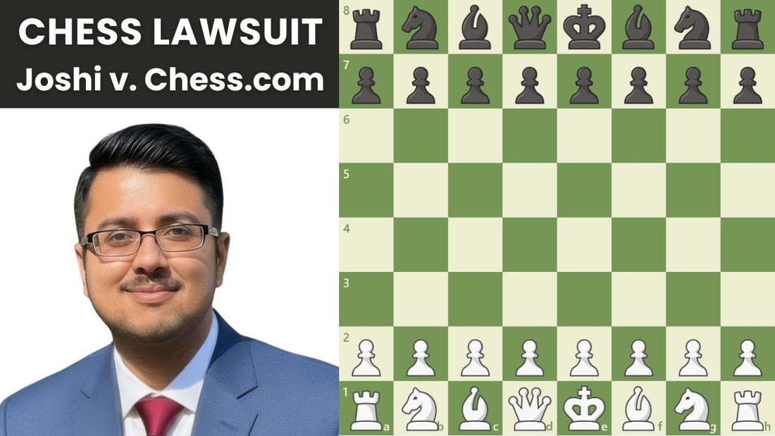 Kairav Joshi Sues Chess.com