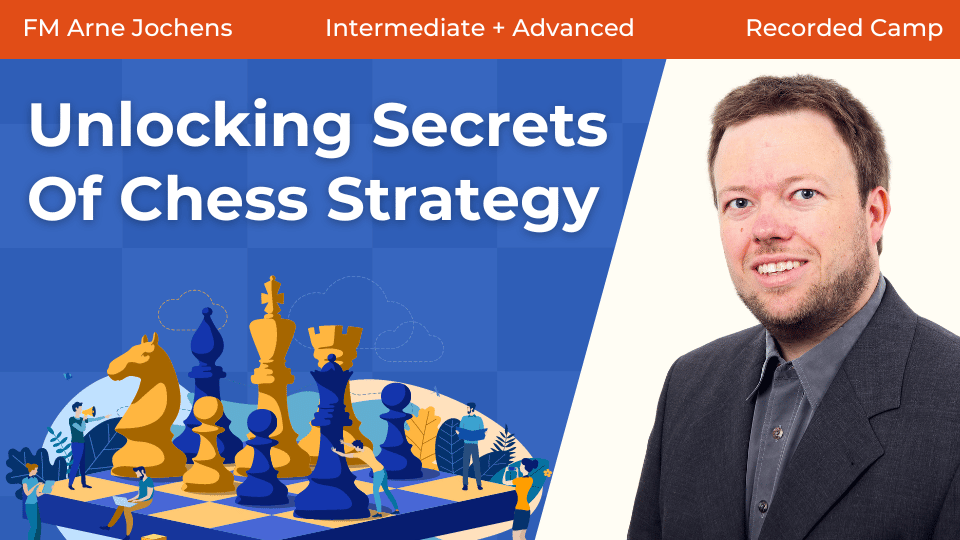Unlocking Secrets of Chess Strategy